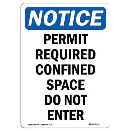 SIGNMISSION OSHA Notice Sign, Permit Required Confined Space, 18in X 12in Aluminum, 12" W, 18" H, Portrait OS-NS-A-1218-V-17182